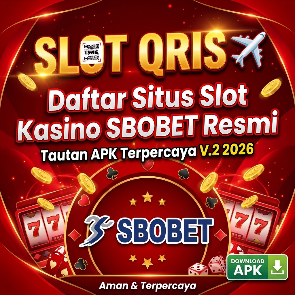 SLOT QRIS ✈️ Daftar Situs Slot Casino SBOBET Resmi Link APK Terpercaya V.2 2026